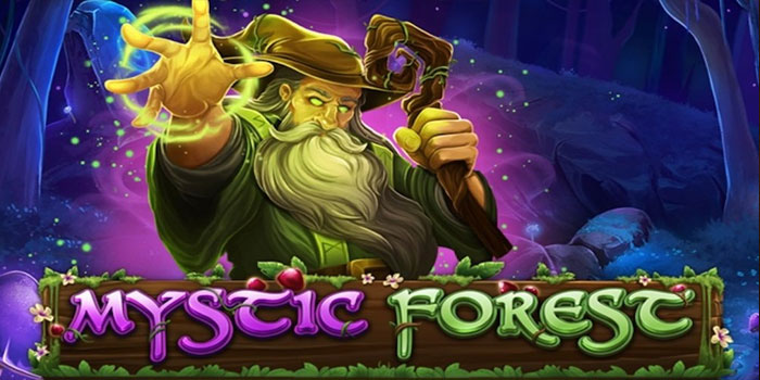 Tips Ampuh Jackpot Slot Mystic Forest