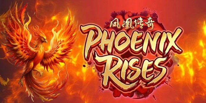 Panduan Lengkap Menang Konsisten di Slot Phoenix Rises