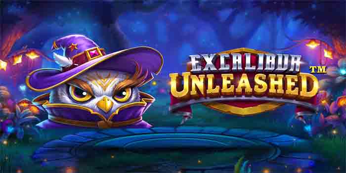 Cara Menang Slot Excalibur Unleashed Tanpa Modal Besar